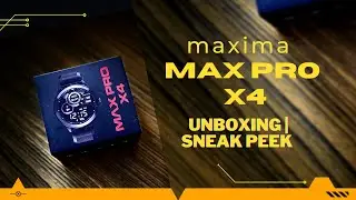 Maxima Max Pro X4 Smart Watch | Unboxing | Sneakpeek