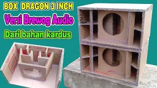 CARA MEMBUAT BOX DRAGON 3 INCH VERSI BREWOG AUDIO