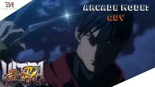 Ultra Street Fighter 4 | Arcade Mode - Guy