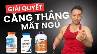 Tại sao căng thẳng, mất ngủ lại n&ecirc;n chọn Magnesium (Magie) Glycinate?