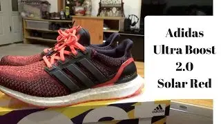 Adidas Ultra Boost 2.0 Solar Red Unboxing