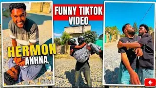 ዝተመረፁ ናይ ሄርሞን TIKTOK Tigray funny videos / HERMON ANHNA most watched videos--_🚨❤️💛sola vlogs 