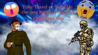 Enigmatic Historical Event: Time Slip at Crysler's Farm Battle |Unexplained Time Travel