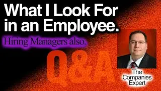What Hiring Managers Look For in an Employee. | What Recruiters Look For in an Employee.