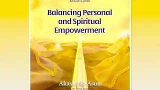 Shamballa, Ascension and the Book of Life. Personal and Spiritual empowerment