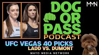 UFC Vegas 40 Picks, Bets, Predictions | Ladd vs Dumont Previews & DraftKings | Bellator 268 Picks