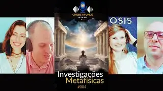 Sonhos Lúcidos, Projeção Astral, Chakras - Investigações Metafísicas | Gnosis a Fundo Podcast