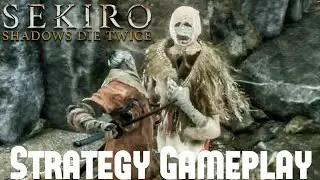Sekiro: Snake Eyes Shirahagi (Strategy Gameplay)