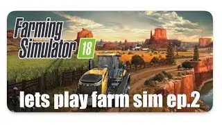 farming, logging and more in farm simulator 18 on ios 