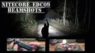 NITECORE EDC09#BEAMSHOTS#EDC GEAR#FLASHLIGHT