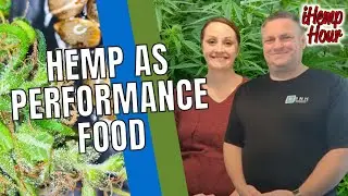 Hemp as Performance Food on the iHemp Hour