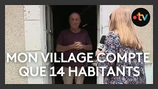 Vivre dans un village qui compte seulement 14 habitants