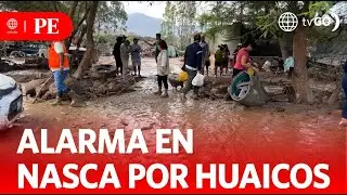 Lluvias en Nasca generan desborde del río Tierras Blancas | Primera Edición | Noticias Perú
