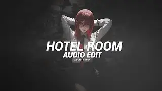 hotel room (forget about your boyfriend) (tiktok version)  flvckka, sleezy o, maury [edit audio]