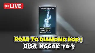 🔴SAATNYA GERAK BERBURU DIAMOND ROD - FISH IT
