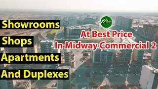 Showrooms, Shops, Apartments And Duplexes At Best Price In Midway Commercial 2