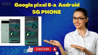 Google Pixel 6a &ndash; Unlocked Android 5G Smartphone with 12 megapixel camera and 24-hour battery  time,