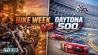 When Bike Week and the Daytona 500 Collide | MX3 Podcast