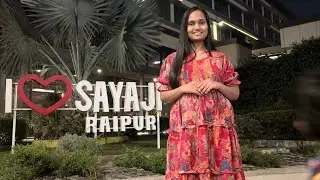 रायपूरमधील आलिशान Sayaji Hotel | संपूर्ण हॉटेल टूर | marathi vlog | Day 11