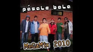 P&aacute;sale Bala - Megamix (2010)