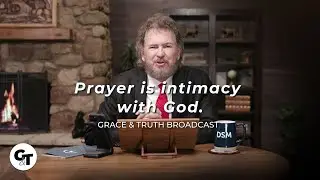 Basics of Prayer | Relationship | Episode 10