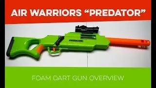 Air Warriors Predator Foam Dart Rifle