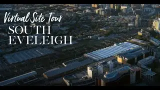 South Eveleigh Virtual Site Tour