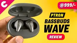 pTron Bassbuds Wave TWS Earbuds Review - BEST BUDGET Earbuds 2022!!