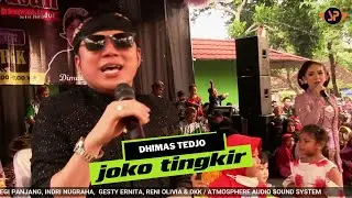 JOKO TINGKIR NGOMBE DAWET - DHIMAS TEDJO Feat RENI OLIVIA  || LIVE PENDOPO KANG TEDJO 2022