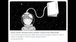 Doing &ldquo;critical&rdquo; education policy research: A picture and a thousand words
