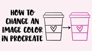 Change an Image Color in Procreate