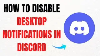 How to Disable Desktop Notifications in Discord &ndash; Full 2025 Guide