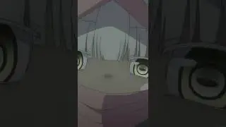 Nanachi edit \ Made in Abyss #edit