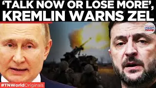 MOSCOW&rsquo;S WARNING: Zelensky Told to Act Now or Lose More Territory, Russia Tightens Battlefield Grip