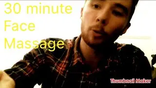 ASMR - 30 minute Face Massage!!!