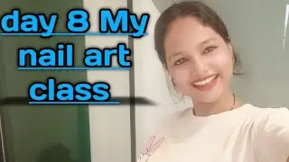#day 8 My nail art class#nail extension#gel polish 💅/fashion/lifestyle/trending/viral