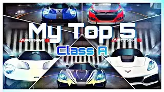 The Best of A Class Racing! - My Top 5 Series | Asphalt 8