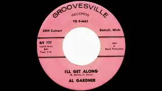 Al Gardner - I'll Get Along (1964)
