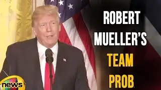 US President Trump Interview Unlikely in Robert Mueller&rsquo;s Team Probe | Mango News