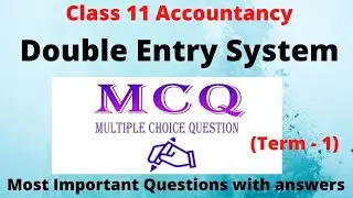 MCQ Double Entry System Class 11 Accountancy