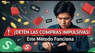 Elimina las Compras por Impulso M&eacute;todo Paso a Paso para Ahorrar Sin Sufrir