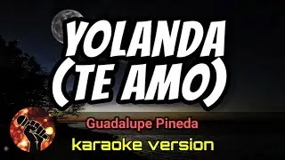 Yolanda - Guadalupe Pineda (karaoke version)