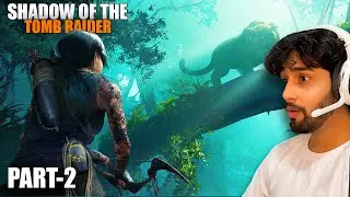 Survive The DEADLIEST Jungle in Shadow of the Tomb Raider | PART-2