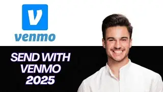 NEW | 📲 How to Send Money on Venmo (2025) | Step-by-Step Guide for Beginners 💸VID 4