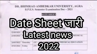 dbrau exam date 2022 | agra university exam date sheet 2022 |B.P.E.S 1st semester timetable जारी 022