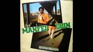 Manfeï Obin - Aye Man Dofo N'Gne