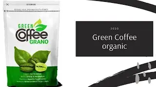 Green Coffee organic - Green Coffee Grano Weight Loss