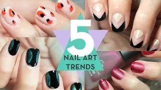 5 NAIL ART TRENDS STEP BY STEP