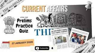 27 January 2026 Current Affairs Quiz | Prelims Practice Quiz | 