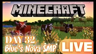 WE EXPLORE SOME MORE!! Day 32 Minecraft Blue's Nova Smp